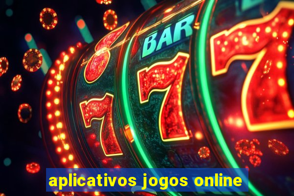 aplicativos jogos online